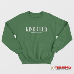 Kind Club Little Babes Sweatshirt