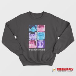 Up All Night Tour 2012 Sweatshirt