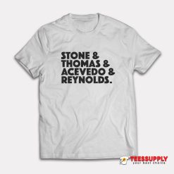 Stone Thomas Acevedo Reynolds T-Shirt