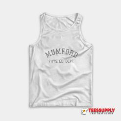 Mumford Phys Ed Dept Tank Top