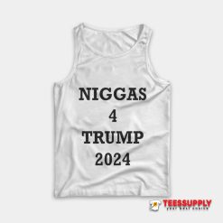 Niggas 4 Trump 2024 Tank Top