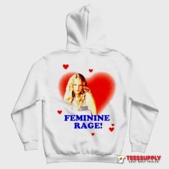 Taylor Rage Feminine Rage Hoodie