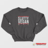 Slutty Vegan ATL Sweatshirt