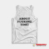 Hayley Williams About Fucking Time Tank Top