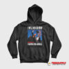 I Will Never Stop Fighting For America Hoodie