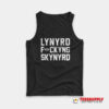 Lynyrd Fuckyng Skynyrd Tank Top