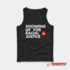 Showing Up For Racial Justice Tank Top