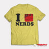 I Love Nerds Ariana T-Shirt