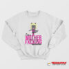 Nicki Minaj I’m A Mother Fxching Monster Sweatshirt