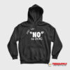 Randy Weaver Just Say No To Zog Hoodie