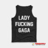 Addison Rae Lady Fucking Gaga Tank Top