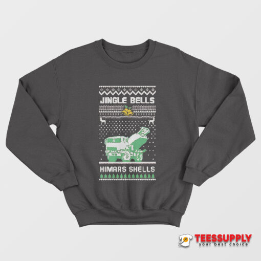 Jingle Bells Himars Shells Sweatshirt