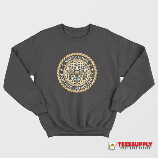 Waffle House Joint Intelligence Center Sweatshirt