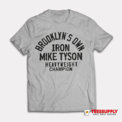 Brooklyn's Own Iron Mike Tyson Heavyweight Champion T-Shirt