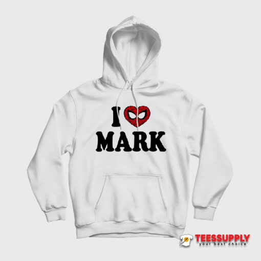 I Love Mark Spiderman Hoodie