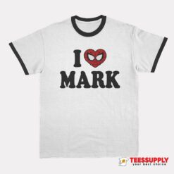 I Love Mark Spiderman Ringer T-Shirt