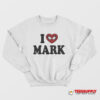 I Love Mark Spiderman Sweatshirt