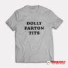 Emma Roberts Dolly Parton Tits T-Shirt