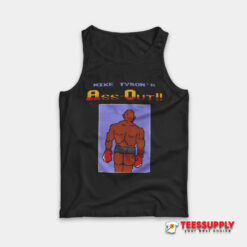 Mike Tyson’s Ass Out Tank Top