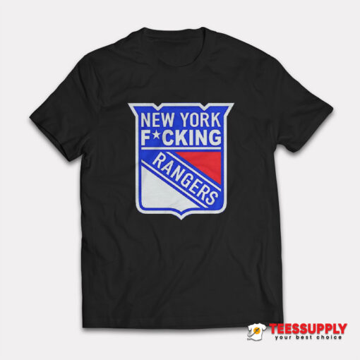 New York Fucking Rangers T-Shirt