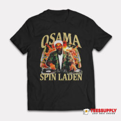 DJ Osama Spin Laden T-Shirt