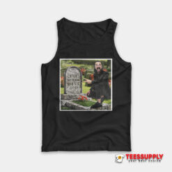 Drew Mcintyre Grave Cm Punk Tank Top