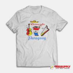 Recuerdo Del Paraguay T-Shirt