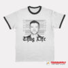 Thug Life Justin Timberlake Mugshot Ringer T-Shirt