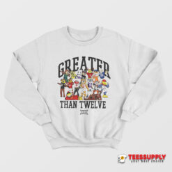 Big 12 Mascots Family Greater Than Twelve Sweatshirt