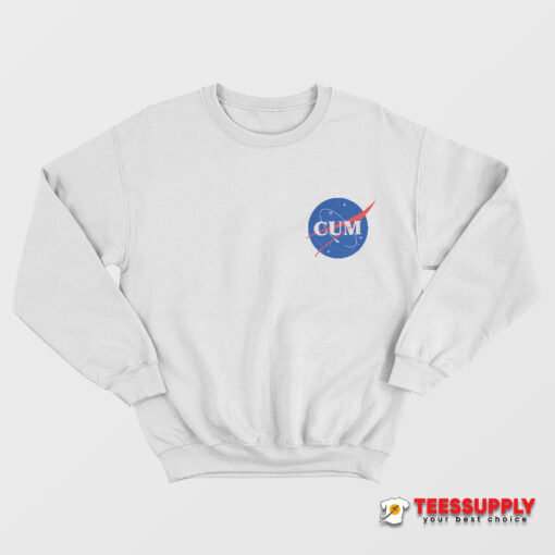 Cum NASA Logo Parody Sweatshirt