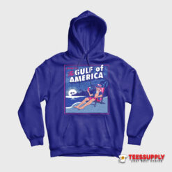 Greeting From The Gulf Of America Hoodie