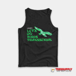 LGBT Let’s Go Birds Transsexual Eagles Tank Top