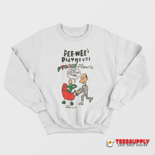 Pee Wee's Playhouse Pterri Sweatshirt