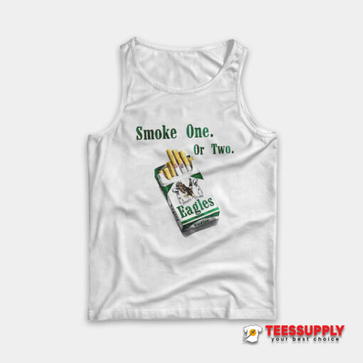 Philadelphia Eagles Smoke One Or Two Tank Top