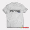 Porn Star Skate Masturbating is Not a Crime T-Shirt