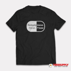 Robbie Williams Nobody Knows I'm On Prozac T-Shirt