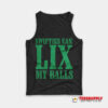 Swifties Can LIX My Balls Tank Top