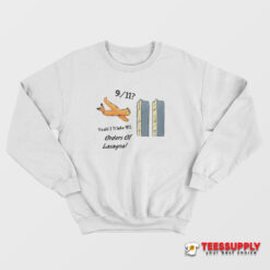 Garfield Yeah I’ll Take 911 Orders Of Lasagna Sweatshirt